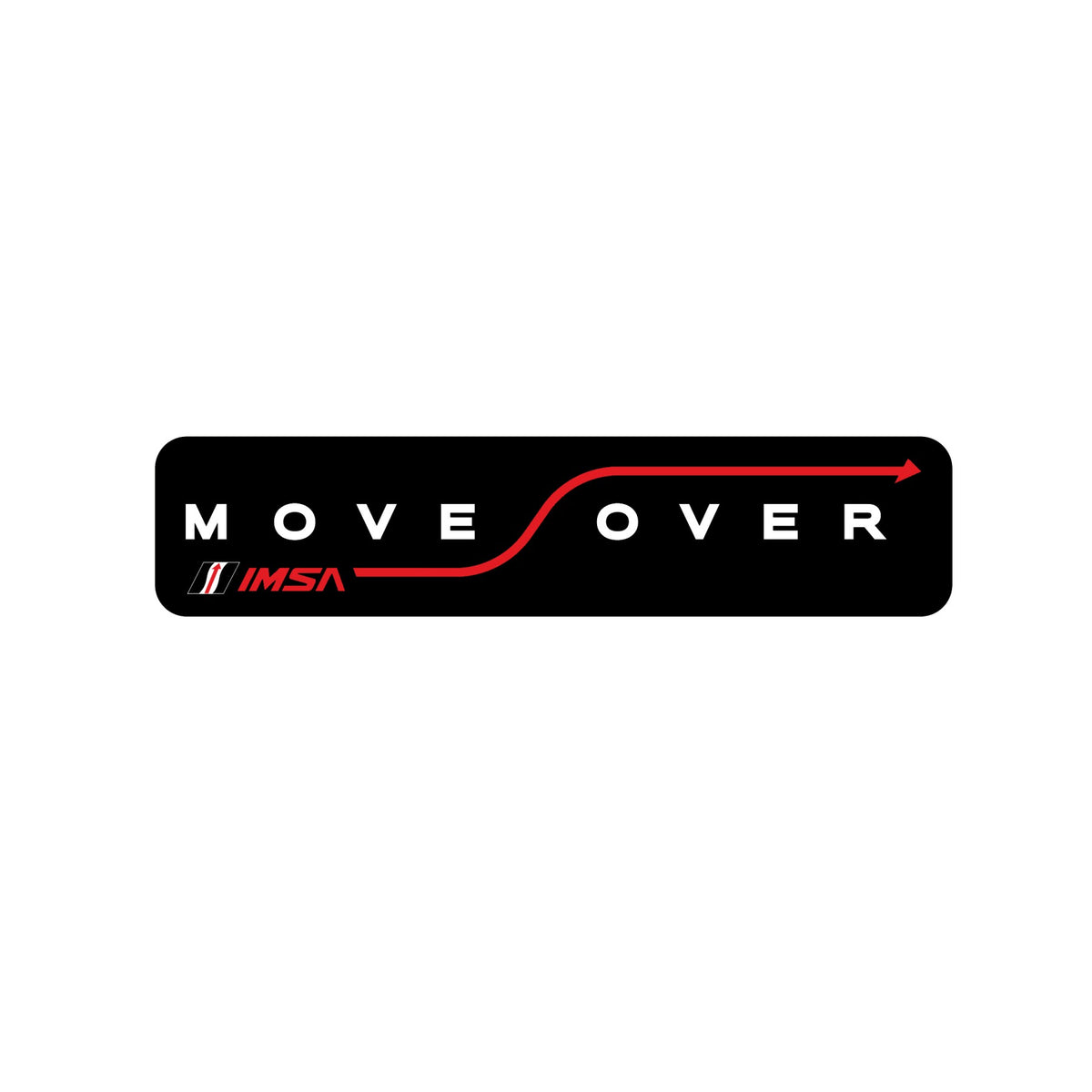 IMSA Move Over Decal - Black – Team IMSA